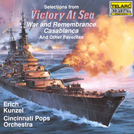 Erich Kunzel , Cincinnati Pops Orchestra - Victory At Sea And Other Favorites