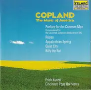 Erich Kunzel , Cincinnati Pops Orchestra - Aaron Copland: The Music Of America