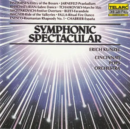 Erich Kunzel , Cincinnati Pops Orchestra - Symphonic Spectacular