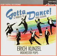 Erich Kunzel - Gotta Dance - A Tribute To Fred Astaire