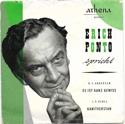 Erich Ponto , Hans Christian Andersen , Johann Peter Hebel - Erich Ponto Spricht - Es Ist Ganz Gewiss / Kanitverstan