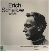 Erich Schellow spricht