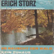 Erich Storz Und Die Lustigen Volksmusikanten - Es Rauscht Der Wald