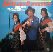 LP - Erich Storz Und Die Lustigen Volksmusikanten - Steig Aus & Wandere