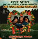 Double LP - Erich Storz Und Die Lustigen Volksmusikanten - Die Goldenen Erfolge