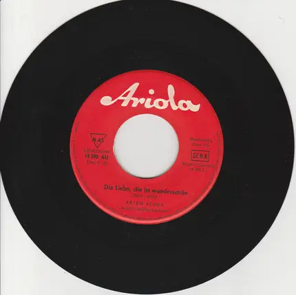 Erich Storz - Die Liebe, Die Ist Wunderschön