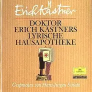 Erich Kästner, Hans-Jürgen Schatz - Doktor Erich Kästners Lyrische Hausapotheke