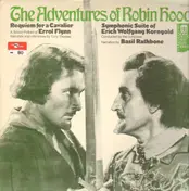 Erich Wolfgang Korngold - The Adventures of Robin Hood