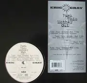 12'' - Eric IQ Gray, Eric 'IQ' Gray - Funk This Mother Out