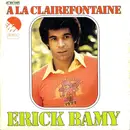 7inch Vinyl Single - Erick Bamy - A La Clairefontaine