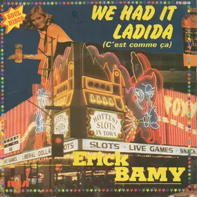 Erick Bamy - We Had It Ladida (C'Est Comme Ça)