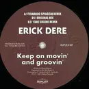 12inch Vinyl Single - Erick Dere - Keep On Movin' And Groovin'