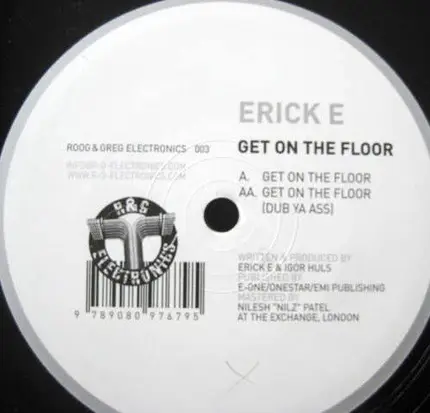 Erick E - Get On The Floor