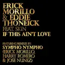 CD Single - Erick Morillo & Eddie Thoneick feat Skin - If This Ain't Love - Promo Cardboard