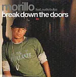 Erick Morillo feat. Audio Bullys - Break Down The Doors