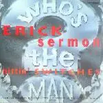 Erick Sermon - Hittin' Switches