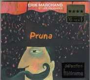 Erik Marchand Et Les Balkaniks - Pruna