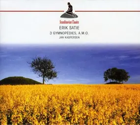 Erik Satie - 3 Gymnopédies, A.M.O.