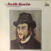 LP - Satie - An Erik Satie Entertainment (Songs And Piano Music With Meriel & Peter Dickinson)