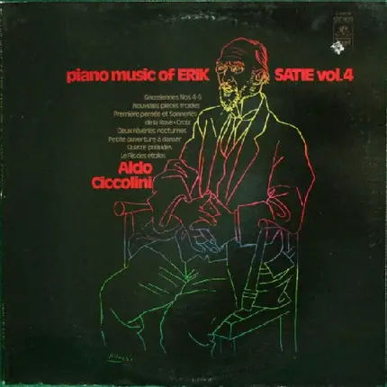 Erik Satie , Aldo Ciccolini - Piano Music Of Erik Satie, Vol. 4
