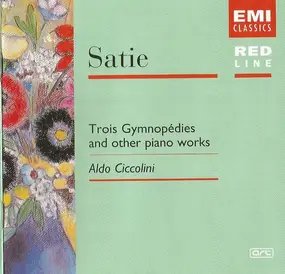 Erik Satie - Trois Gymnopedies And Other Piano Works