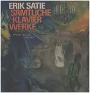 Erik Satie , Frank Glazer - Sämtliche Klavierwerke