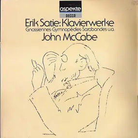 Erik Satie - Erik Satie: Klavierwerke