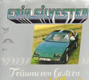 Erik Silvester - Träume von Gestern und Heute