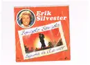 7inch Vinyl Single - Erik Silvester - Bongolo Bongola