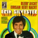 7inch Vinyl Single - Erik Silvester - Bleib' Nicht Einsam Heut' Nacht