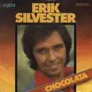 7inch Vinyl Single - Erik Silvester - Chocolata