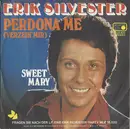 7inch Vinyl Single - Erik Silvester - Perdona Me