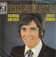 Erik Silvester - Skandal Um Rosi / Liebestränen