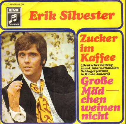 Erik Silvester - Zucker Im Kaffee / Große Mädchen Weinen Nicht