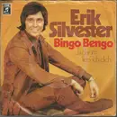7inch Vinyl Single - Erik Silvester - Bingo Bengo