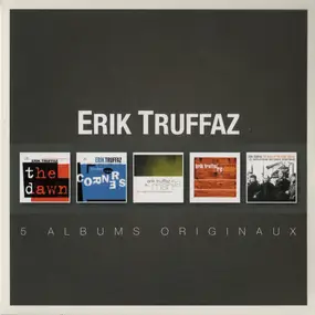 Erik Truffaz - 5 Albums Originaux