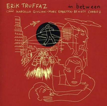 Erik Truffaz - In Between