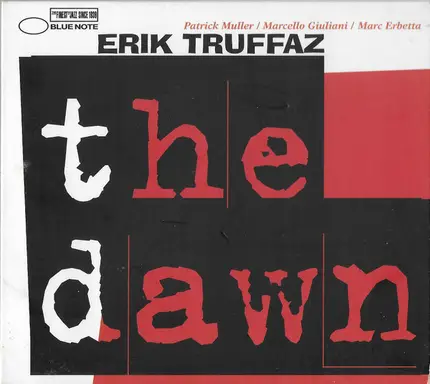 Erik Truffaz with Patrick Muller / Marcello Giuliani / Marc Erbetta - The Dawn