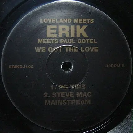 Erik - We Got The Love (Loveland Meets Paul Gotel)