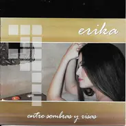Erika - Entre Sombras y Risas