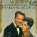 7inch Vinyl Single - Erika Köth - Rudolf Schock - Schenkt Man Sich Rosen In Tirol / Ein Walzer Muß Es Sein