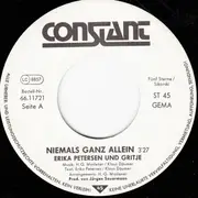 7inch Vinyl Single - Erika Petersen & Gritje - Niemals Ganz Allein