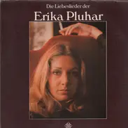 Erika Pluhar - Die Liebeslieder der