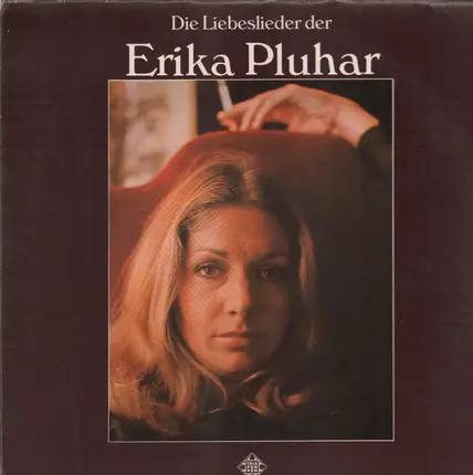 Erika Pluhar - Die Liebeslieder Der Erika Pluhar