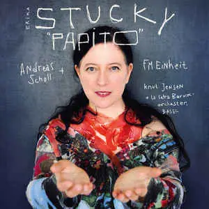 Erika Stucky - Papito