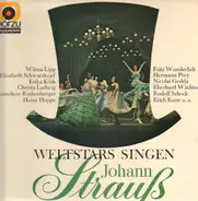 Erika Köth, Wilma Lipp, Elisabeth Schwarzkopf - Weltstars singen Johann Strauß