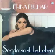 LP - Erika Pluhar - So Oder So Ist Das Leben