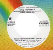 Erik Jacobsen - When The Word Comes (Bring Them Home)