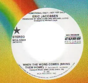 Erik Jacobsen - When The Word Comes (Bring Them Home)