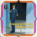 7'' - Erik Silvester - Oh Lala, Sie Hat Rotes Haar / Mein Gebet An Dich